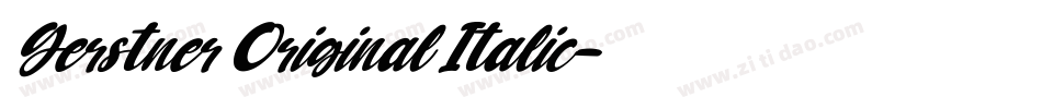 Gerstner Original Italic字体转换